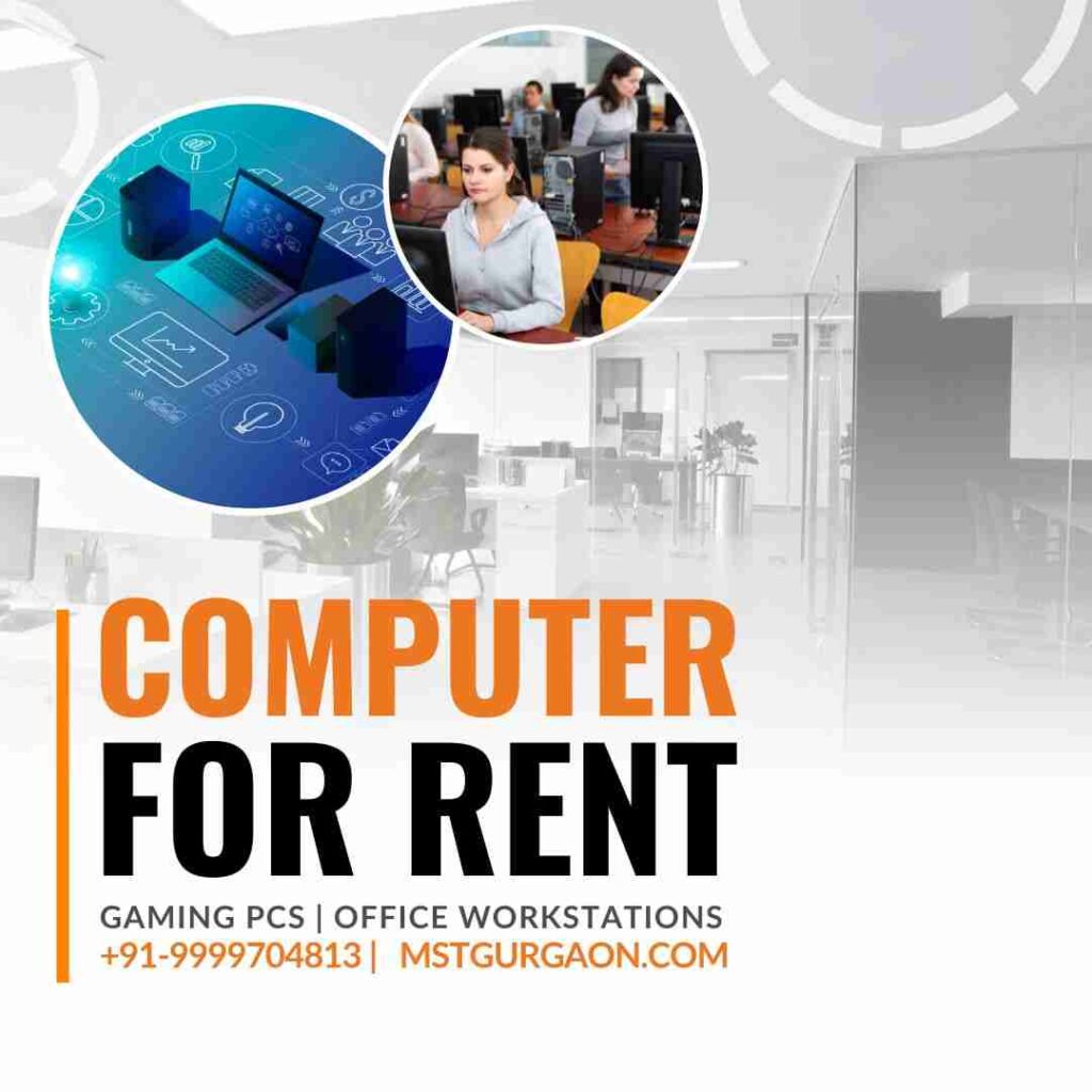 Computer Rentals in Manesar Gurugram