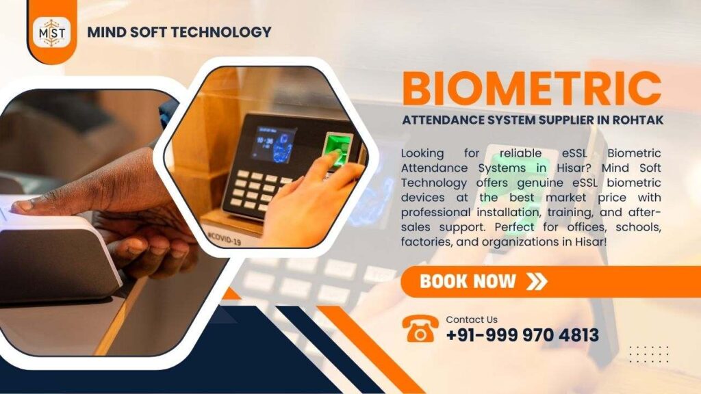 Best Biometric Attendance System Supplier in Rohtak at Low Price | Mind Soft Technology 3 Best Biometric Attendance System Supplier in Rohtak at Low Price