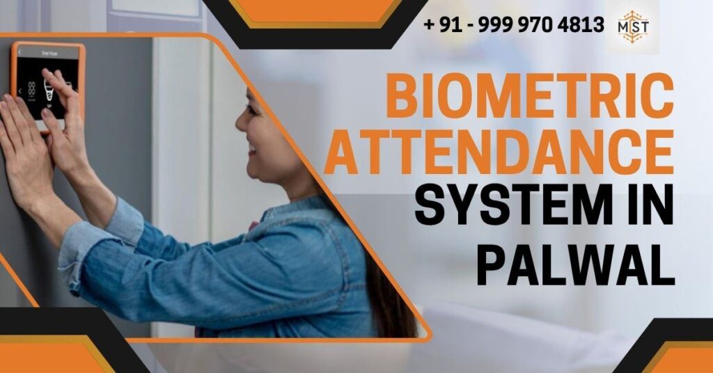 Biometric Attendance System Price in Palwal