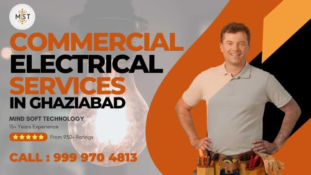 Best Commercial Electrical Services in Ghaziabad – Mind Soft Technology 3 Best Commercial Electrical Services in Ghaziabad