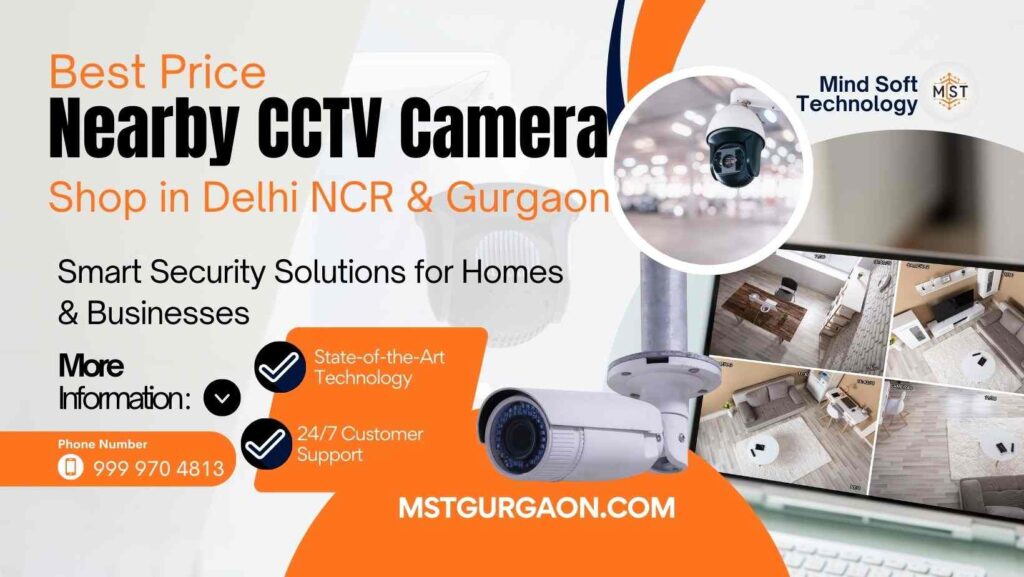 Best Nearby CCTV Camera Shop in Delhi NCR & Gurgaon 3 Best Nearby CCTV Camera Shop in Delhi NCR & Gurgaon