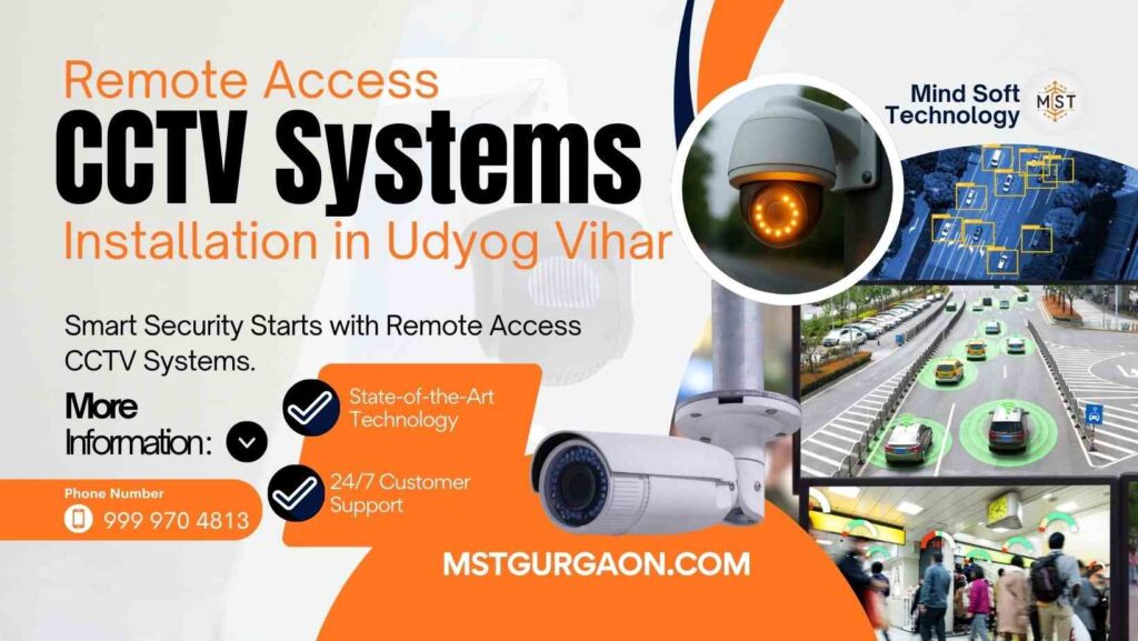 Commercial CCTV Camera Installation in Udyog Vihar Gurugram - IP Camera & Security Services by Mind Soft Technology 3 Commercial CCTV Camera Installation in Udyog Vihar Gurugram