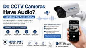 Do CCTV Cameras Have Audio? Everything You Need to Know